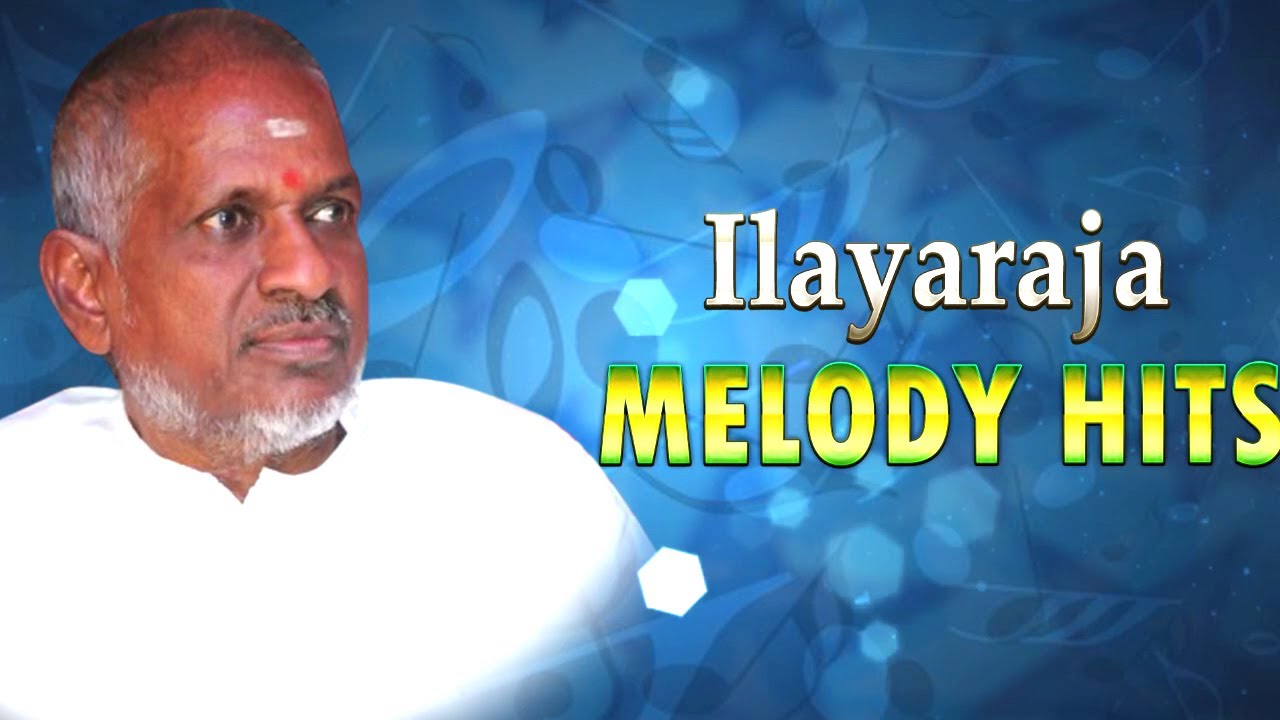Ilayaraja melodies free download mp3